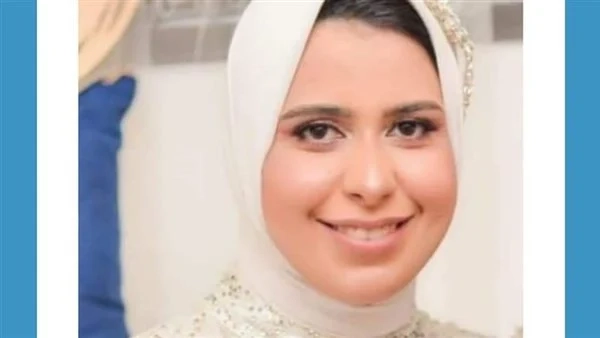تفاصيل قضية عروس طنطا والقضاء يقول كلمته 1 قضية عروس طنطا