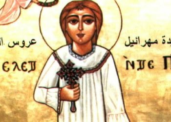 تذكار استشهاد القديسة مهرائيل عروس المسيح اليوم تحتفل به الكنيسة
